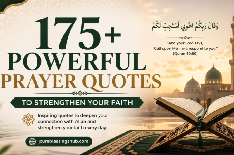 175+ Powerful Prayer Quotes to Strengthen Your Faith