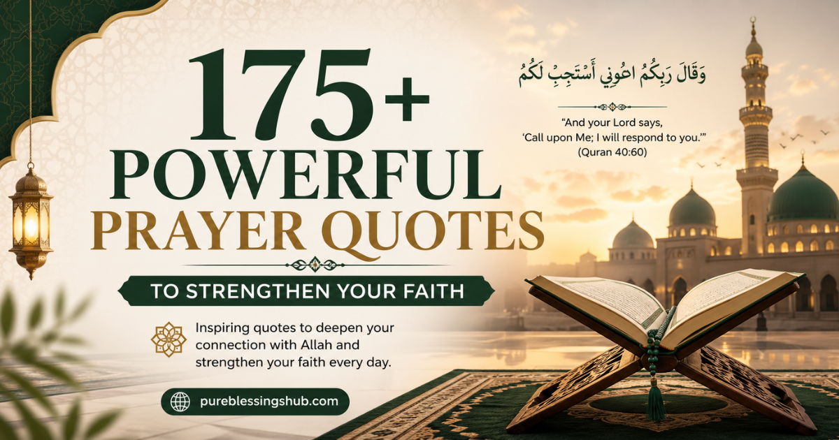 175+ Powerful Prayer Quotes to Strengthen Your Faith