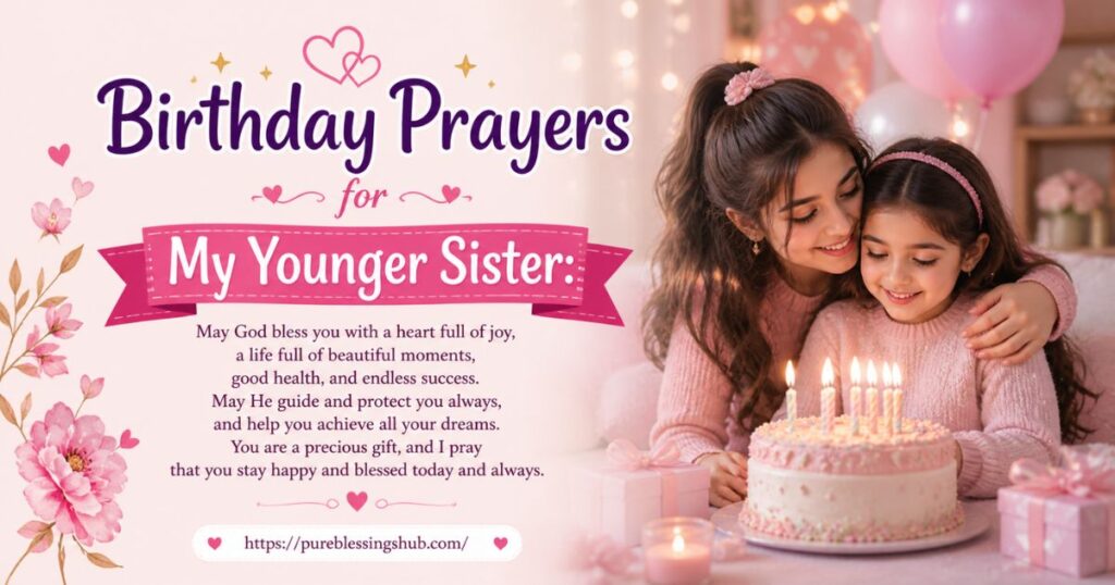 Birthday Prayers for My Younger Sister
