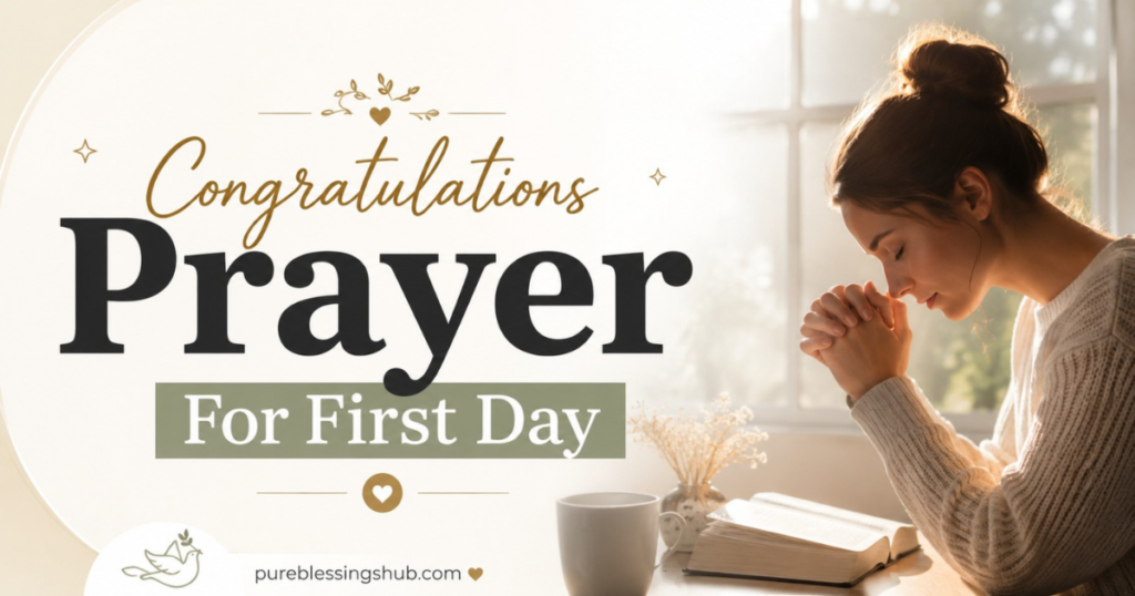 Congratulations Prayer For First Day
