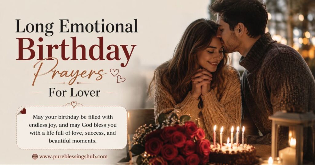 Long Emotional Birthday Prayers For Lover