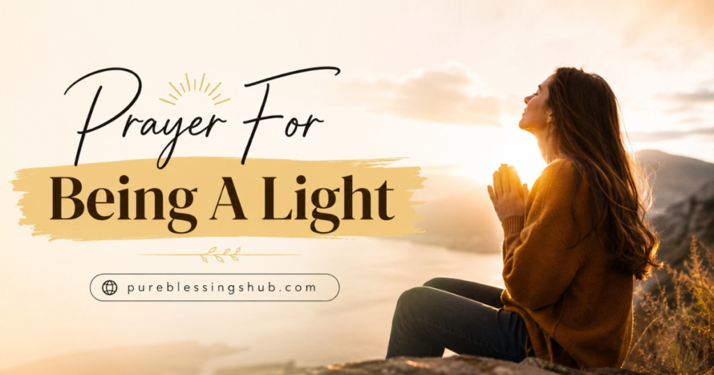 Prayer For Being A Light