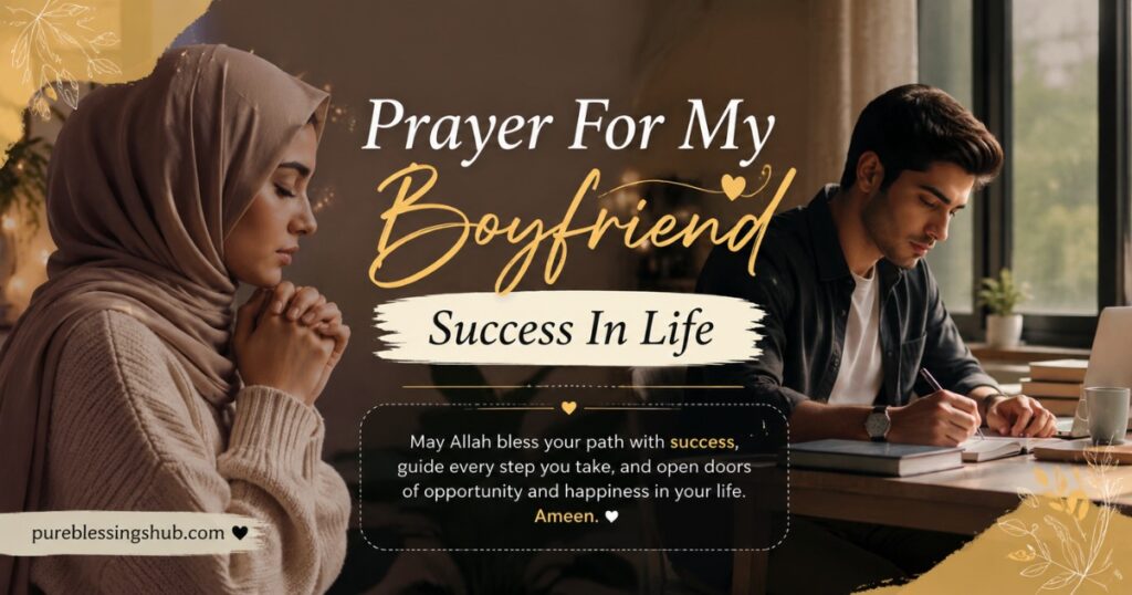 Prayer For My Boyfriend Success In Life