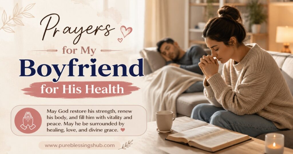 Prayers for My Boyfriend for His Health