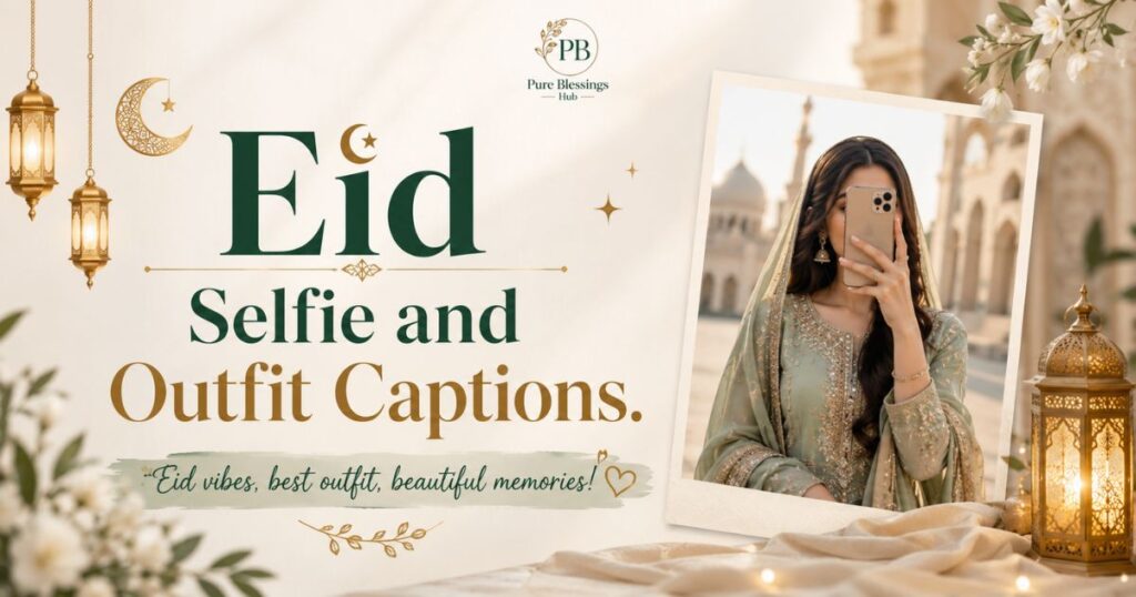 eid-selfie-and-outfit-captions