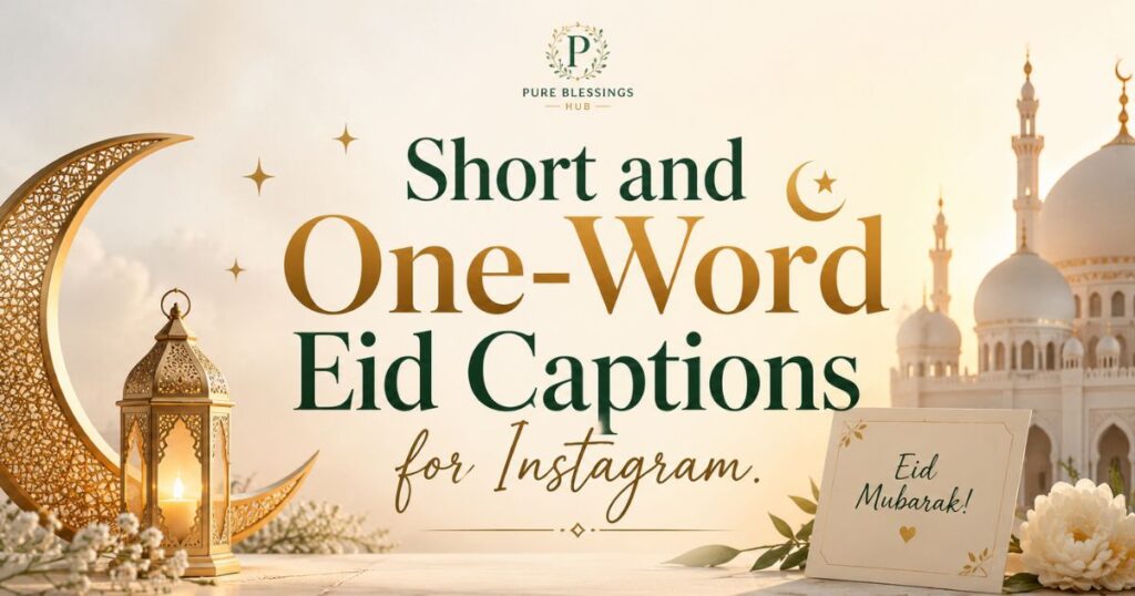 short-and-one-word-eid-captions-for-Instagram