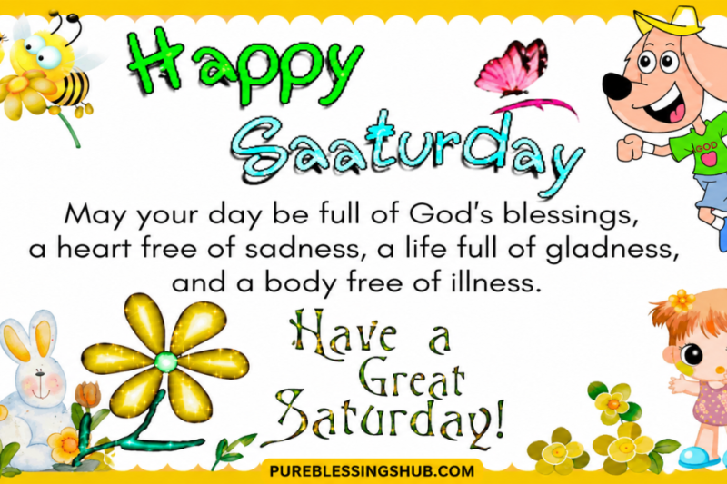170+ Saturday Blessings Images and Quotes for a Joyful Weekend