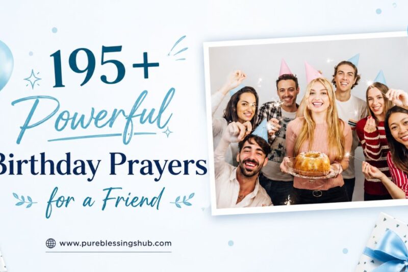 195+ Powerful Birthday Prayers for a Friend