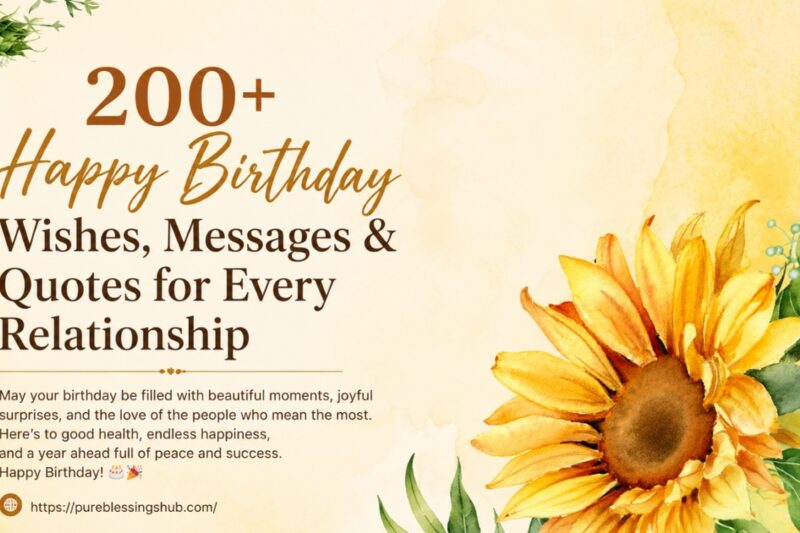 200+ Happy Birthday Wishes, Messages & Quotes for Every Relationship