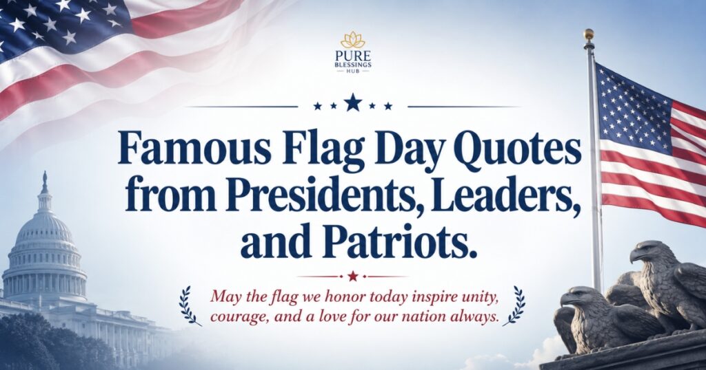 famous-flag-day-quotes-from-presidents-leaders-and-patriots