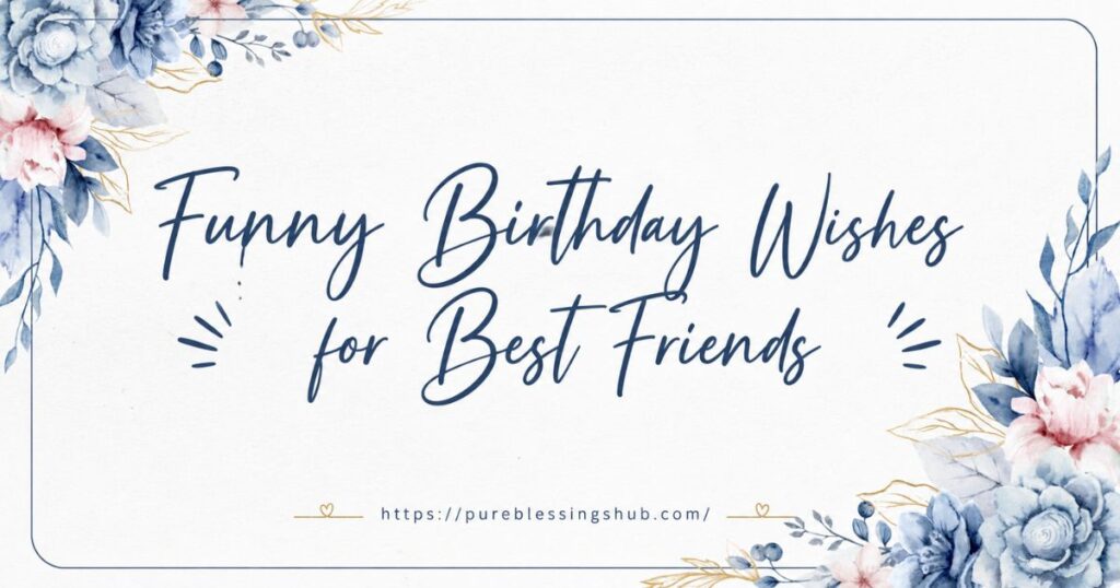 funny-birthday-wishes-for-best-friends