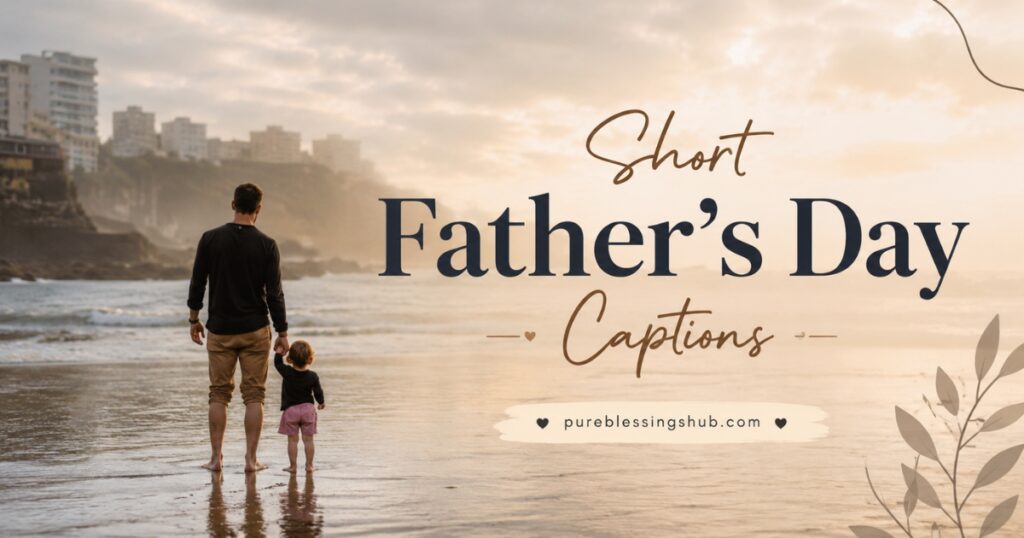 short-fathers-day-captions