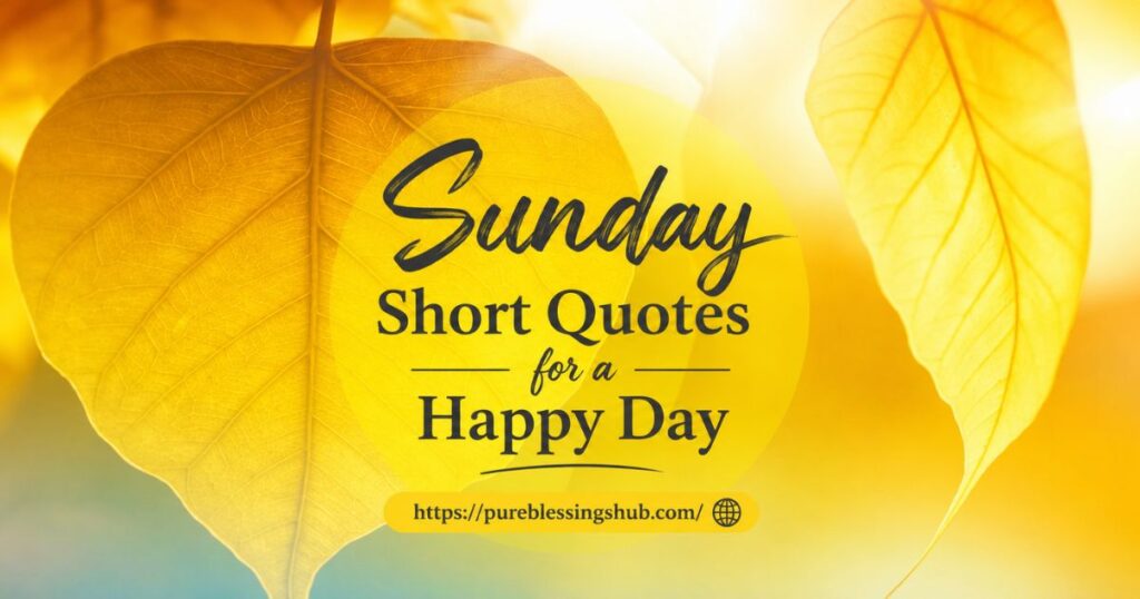 sunday-short-quotes-for-a-happy-day